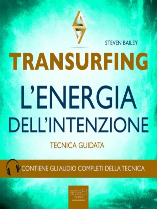 Title details for Transurfing. L'Energia dell'Intenzione by Steven Bailey - Available